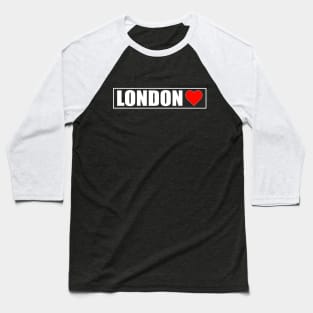 London City - I Love London Baseball T-Shirt